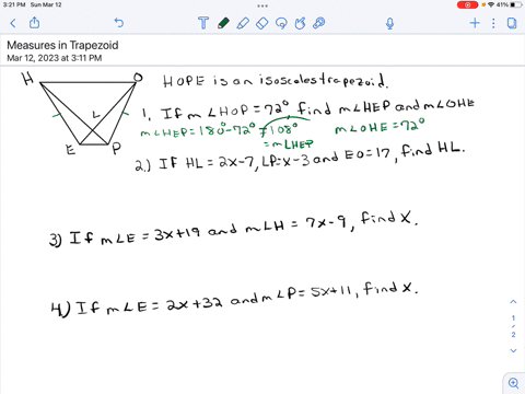 given-the-quadrilateral-hope-is-an-isosceles-trapezoid-use-the-diagram-below-and-the-properties-of-an-isosceles-trapezoid-to-find-each-of-the-following-1-if-mlhop-72-then-mlhep-and-mlohe-2-i-39292