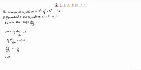 find-parametric-equations-for-the-semicircle-x2-y2-a2-y-0-using-as-parameter-the-slope-t-dydx-of-the-tangent-to-the-curve-at-x-y-12847