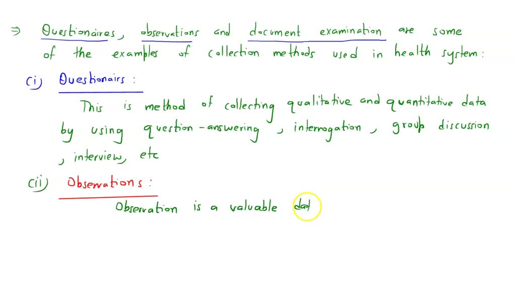 SOLVED ) Explain the data collection methods used in health systems.