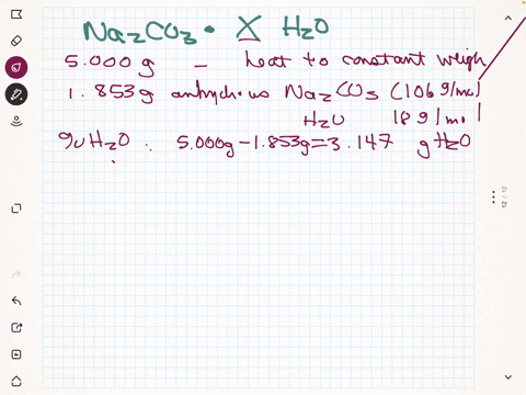 11-a-5000-gram-sample-of-nazco3-x-hzo-was-heated-to-a-constant-weight-of-1853-grams-anhydrous-sodium-carbonate-nazco3-106-glmole-hzo-180-gmole-a-determine-the-percentage-of-water-in-the-samp-87551