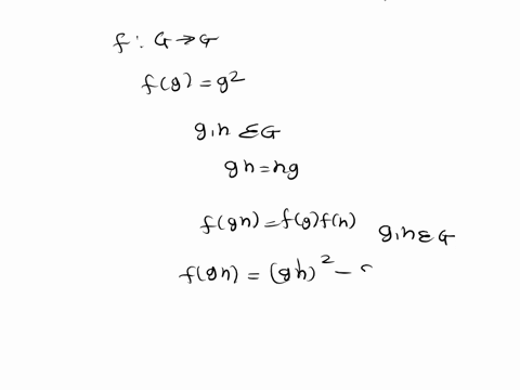 18-let-g-be-any-gtoup-prove-that-the-map-from-morphism-if-and-only-if-g-is-abelian-itsclf-defined-by-82-is-homo-80807