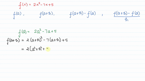 compute-the-following-for-the-function-defined-below-simplify-your-answers-note-use-lowercase-letters-in-your-answers-fx-2x2-7x-5-a-fa-b-fah-c-fa-h-fa-d-fa-h-fa-h-72978