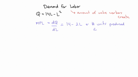 suppose-that-firm-production-function-is-given-by-q-14l-l2-for-l0-to-where-is-labor-input-per-day-and-qis-output-er-day-derive-and-draw-the-firms-demand-for-labor-if-the-firm-output-sells-fo-72363