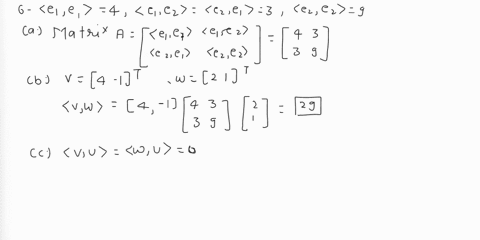 problem-6-an-inner-product-oi-r2-is-given-on-basis-vectors-by-c1c1-74-c12-c2c1-3-c2c2-9-find-the-matrix-representation-of-the-inner-product-b-if-v-4-1jtw-21jt-compute-vw-_-find-a-non-zero-ve-47106