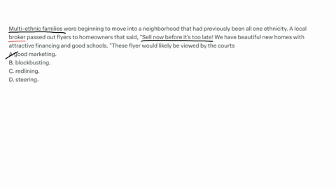 multi-ethnic-families-were-beginning-to-move-into-a-neighborhood-that-had-previously-been-all-one-ethnicity-a-local-broker-passed-out-flyers-to-homeowners-that-said-sell-now-before-its-too-late-we-hav