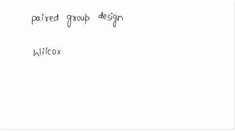 if-you-have-a-paired-group-design-and-cannot-assume-a-normative-distribution-which-test-do-you-use-90773
