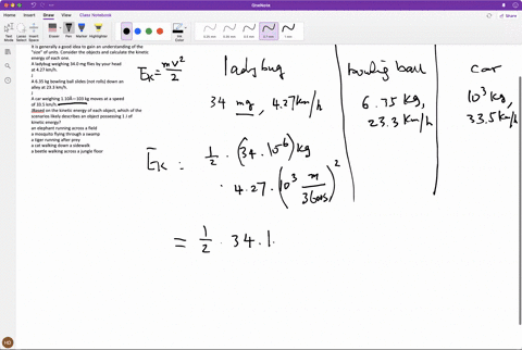it-is-generally-a-good-idea-to-gain-an-understanding-of-the-size-of-units-consider-the-objects-and-calculate-the-kinetic-energy-of-each-one-a-ladybug-weighing-340-mg-flies-by-your-head-at-42-15239