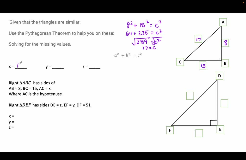 SOLVED: 'Given That The Triangles Are Similar. Use The Pythagorean ...