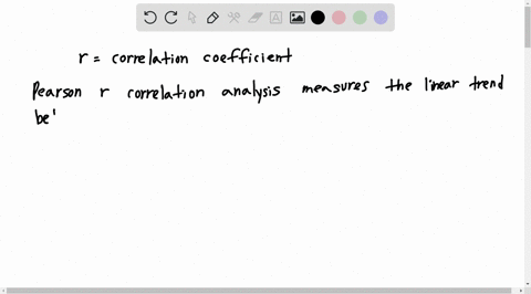 for-which-of-the-following-scenarios-would-it-be-appropriate-to-conduct-a-pearson-r-correlation-analysis-a-you-want-to-predict-your-gre-score-and-thus-your-chances-of-getting-into-graduate-s-12994