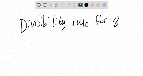 what-is-the-divisibility-rule-for-8-amust-end-in-0-and-5-bnumber-formed-by-the-last-3-digits-is-divisible-by-8-cnumbers-must-be-divisible-by-both-2-and-3-dany-even-numbers-87742