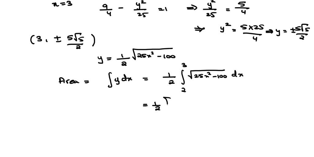 SOLVED: 25x2 4y2 Find the area of the region bounded by the hyperbola ...