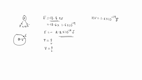 it-is-found-experimentally-that-136ev-energy-is-required-to-seperate-a-hydrogen-atom-into-a-proton-and-an-electron-compute-the-orbital-radius-and-velocity-of-electron-in-a-hydrogen-atom