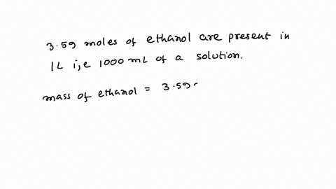 calculate-the-molality-of-a-359-m-ethanol-c2h5oh-solution-whose-density-is-09541-gml-41485