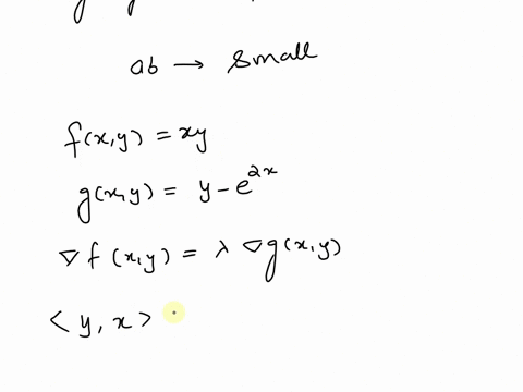 point-use-lagrange-multipliers-to-find-the-point-ab-on-the-graph-of-y-e2x-where-the-value-ab-is-as-small-as-possible-p-57603