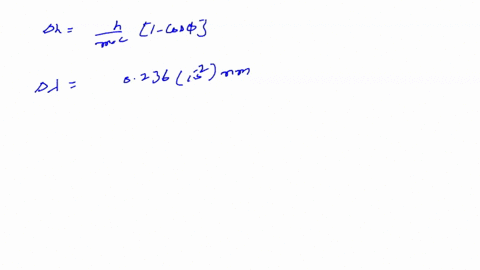 problem-2-compton-effect-a-in-a-compton-scattering-experiment-the-wavelength-of-the-incident-x-rays-is-7078-10-2-nm-while-the-wavelength-of-the-outgoing-x-ray-is-7314-10-2-nm-at-what-angle-w-29055