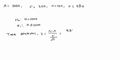 question-1-based-on-the-datacalculate-the-value-of-the-test-statisticset-up-the-rejection-regiondetermine-the-p-valueinterpret-the-resulth0u1000-h11000-a200n-100x980a01-please-select-the-p-v-28432