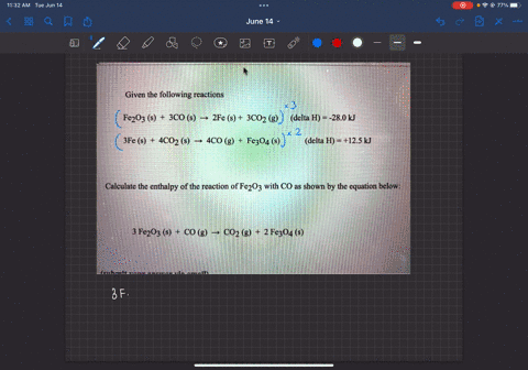 given-the-following-reactions-fe2o3-s-3co-s-2fe-s-3c02-g-delta-h-280kj-3fe-s-4co2-s-4co-g-fe304-s-delta-h-125kj-calculate-the-enthalpy-of-the-reaction-of-fe2o3-with-co-as-shown-by-the-equati-87572