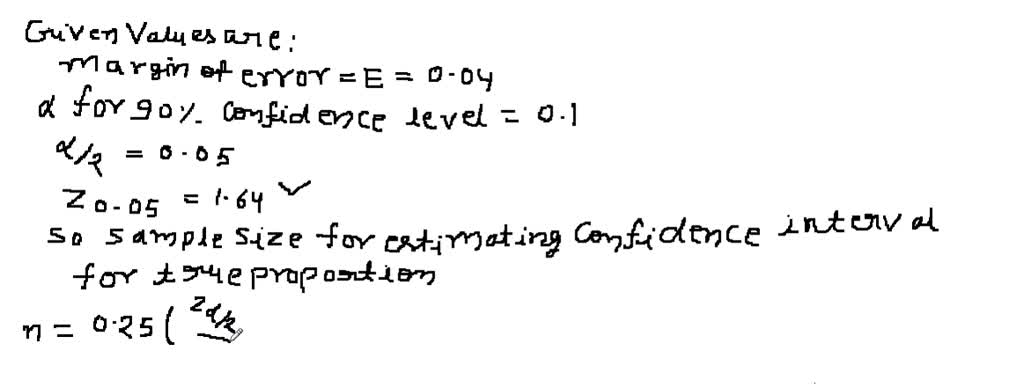 SOLVED: A researcher at a major clinic wishes to estimate the ...