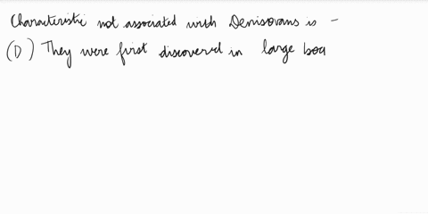 which-of-the-following-characteristics-was-not-associated-with-the-denisovans-1-they-were-local-descendants-of-homo-erectus-2-they-were-associated-with-blade-tools-burins-and-even-pendants-3-64164