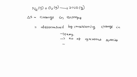 what-will-be-the-sign-of-s-for-the-reaction-n2g-o2g-2nog-heat-11551