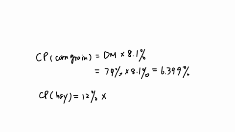 diet-consisting-of-79-flaked-corn-grain-12-grass-hay-and-100-79-12-supplement-on-a-dm-basis-is-fed-to-cattle-that-require-12-crude-protein-cp-on-a-dm-basis-if-the-grain-contains-81-cp-dm-basis-and-the
