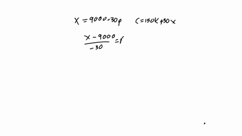 business-calculus-question-the-price-denand-equation-and-the-cost-function-for-the-production-of-television-sets-are-given-respecticely-by-x9000-30p-and-c-x150000-30x-where-x-is-the-number-o-98038