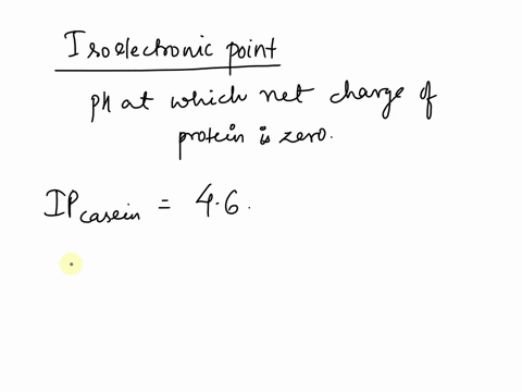 how-does-your-determination-of-the-isoelectric-point-of-casein-compare-with-that-reported-in-the-literature-18727
