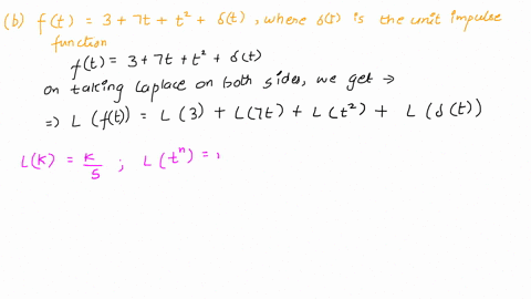 find-the-laplace-transform-of-the-following-time-functions-b-ft-3-7t-t2-8t-where-ft-is-the-unit-impulse-function-d-ft-t-12-98018