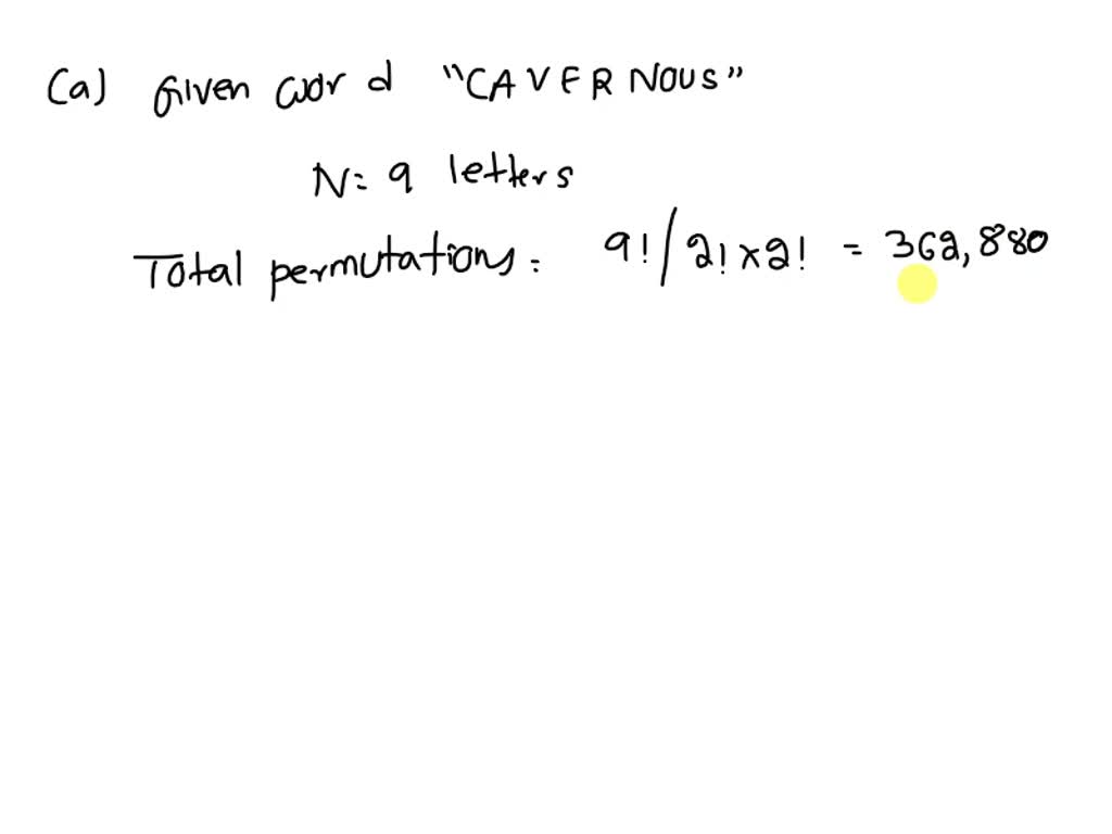 SOLVED: A) How Many Distinct Permutations Can Be Made From The Letters ...