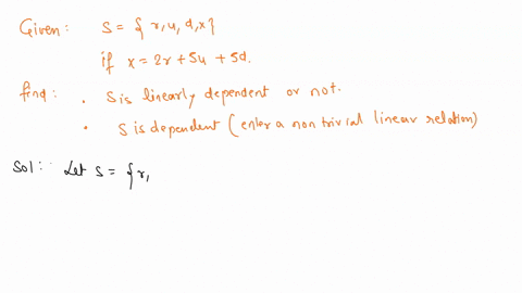 1-point-let-s-rudx-be-a-set-of-vectors_-ifx-2r-su-sd-determine-whether-or-not-s-is-linearly-independent-linearly-dependent-determine-whether-or-not-the-four-vectors-listed-above-are-linearly-16526