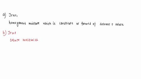 8-1-indicate-whether-each-of-the-following-the-general-properties-of-solutions-statements-about-is-true-or-false-a-solution-may-contain-more-than-onegolute-all-solutions-are-homogeneous-mixt-92489