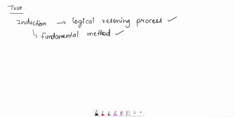 induction-involves-drawing-logical-conclusions-from-a-series-of-evidence-considered-to-be-true-o-true-false-86695
