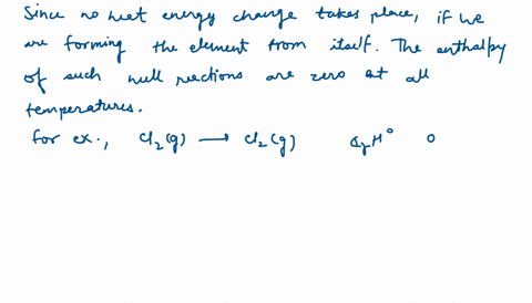 explain-why-the-standard-enthalpy-of-formation-for-cl2-g-is-zero-but-its-standard-entropy-is-larger-than-zero-39183