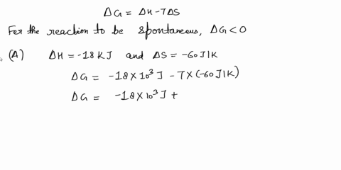 at-what-temperatures-will-the-following-processes-be-spontaneous-a-delta-h-18-mathrmkj-and-delta-s-6-41081