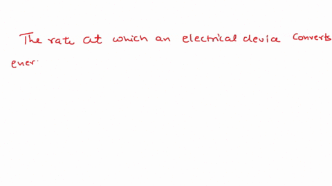 the-rate-at-which-an-electrical-device-converts-energy-from-one-form-to-another-is-called-____-1-point-electrical-energy-electrical-power-electrical-resistance-voltage-regulation-86663