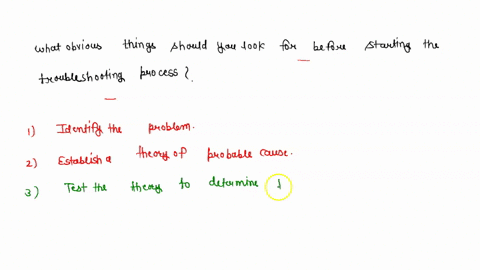 what-obvious-things-should-you-look-for-before-starting-the-troubleshooting-process-28378