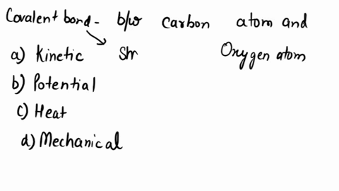 1-a-covalent-bond-between-a-hydrogen-atom-and-an-oxygen-atom-represents-what-kind-of-energy-a-kinetic-energy-b-potential-energy-c-mechanical-energy-d-solar-energy-2-during-a-redox-reaction-t-86079
