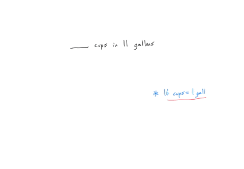 how-many-cups-are-in-11-gallons-note-16-cups-1-gallon