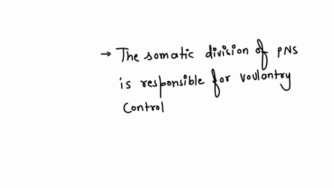 which-of-the-following-statements-concerning-the-somatic-division-of-the-peripheral-nervous-system-is-incorrect-a-its-pathways-innervate-skeletal-muscle-b-its-pathways-are-usually-voluntary-c-some-of-