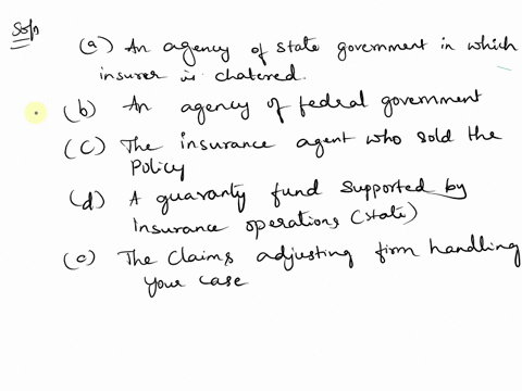 if-your-insurer-becomes-insolvent-you-may-usually-successfully-make-a-claim-against-1an-agency-of-the-state-government-in-which-the-insurer-is-chartered-2-an-agency-of-the-federal-government-59632