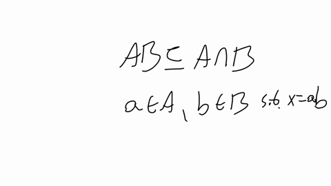 let-a-and-b-be-ideals-of-a-ring-prove-that-a-b-subseteq-a-cap-b-70837