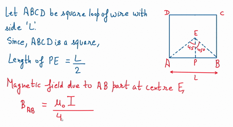 a-square-loop-of-wire-with-sides-of-length-l-carries-a-current-i-show-that-the-magnetic-field-at-the-center-of-the-square-is-2v201-b-tl-55096