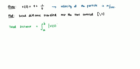 particle-moves-in-straight-line-seconds-its-velocity-is-vt-4-meters-per-second_-find-the-total-distance-the-particle-travels-over-the-time-interval-1-3-metcrs-give-an-exact-answer-no-declmal-64567