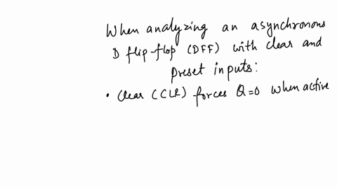 question-2-1-pts-what-happens-when-clear-is-set-to-high-and-preset-is-set-to-low-on-an-asynchronous-dff-q-next-q1-q0-this-condition-is-not-possible