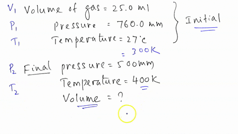 1-a-gas-occupies-a-volume-of-250-ml-at-a-pressure-of-7600-mmhg-and-270oc-what-is-the-volume-of-the-gas-when-the-pressure-is-changed-to-5000-mmhg-and-the-temperature-to-400-k-760-mm-hg-1-atm-45121