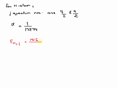 a-hydrogen-atom-in-a-particular-orbital-angular-momentum-state-is-found-to-have-j-quantum-numbers-72-and-92-question-1-what-is-the-letter-that-labels-the-value-of-l-for-the-state-s-p-d-f-g-62803