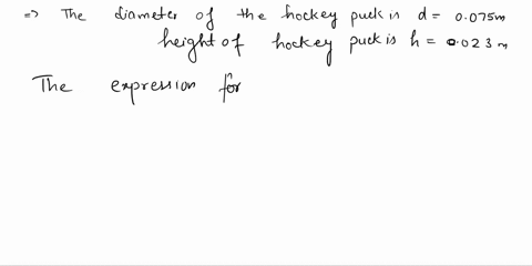 a-piece-of-lead-has-the-shape-of-a-hockey-puck-with-a-diameter-of-75-mathrmcm-and-a-height-of-25-mat-12257