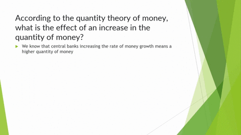 according-to-the-quantity-theory-of-money-what-isthe-effect-of-an-increase-in-the-quantity-of-money-25456