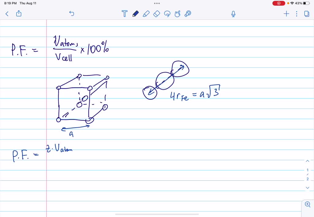 SOLVED Determine the density and Packing factor of the the iron, if it