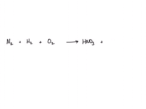 write-the-net-chemical-equation-for-the-production-of-nitric-acid-from-nitrogen-hydrogen-and-oxygen-be-sure-your-equation-is-balanced-79286